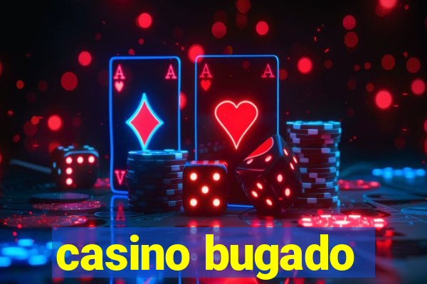 casino bugado